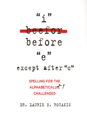 cover image of I Before E, Except After C